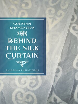cover image of Behind the Silk Curtain